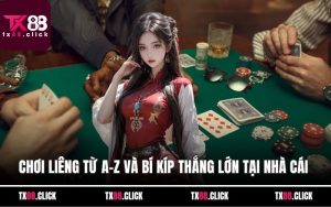 Chơi Liêng Từ A-Z Và Bí Kíp Thắng Lớn Tại Nhà Cái Năm 2025