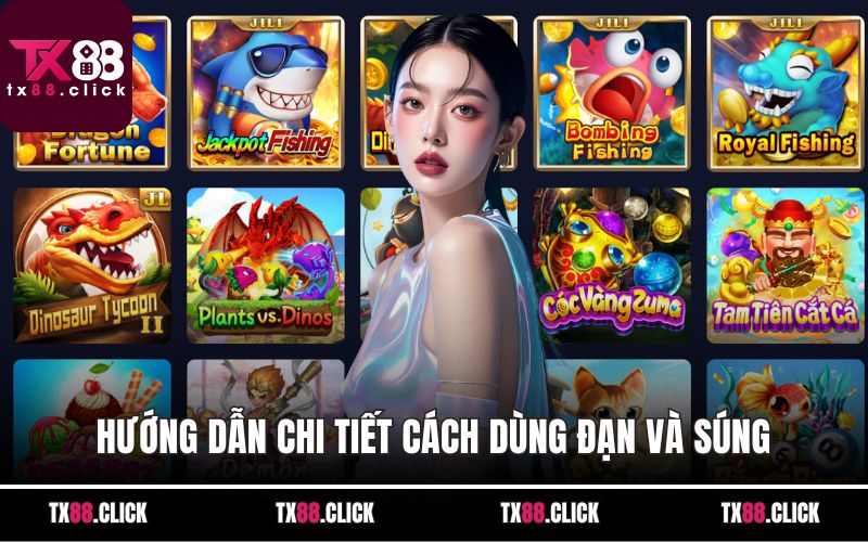 Hướng dẫn chi tiết cách dùng đạn và súng