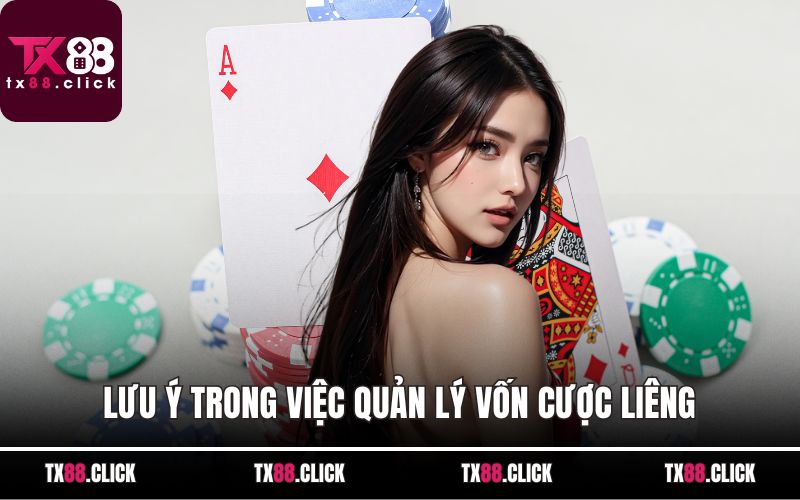 Lưu ý trong việc quản lý vốn cược liêng